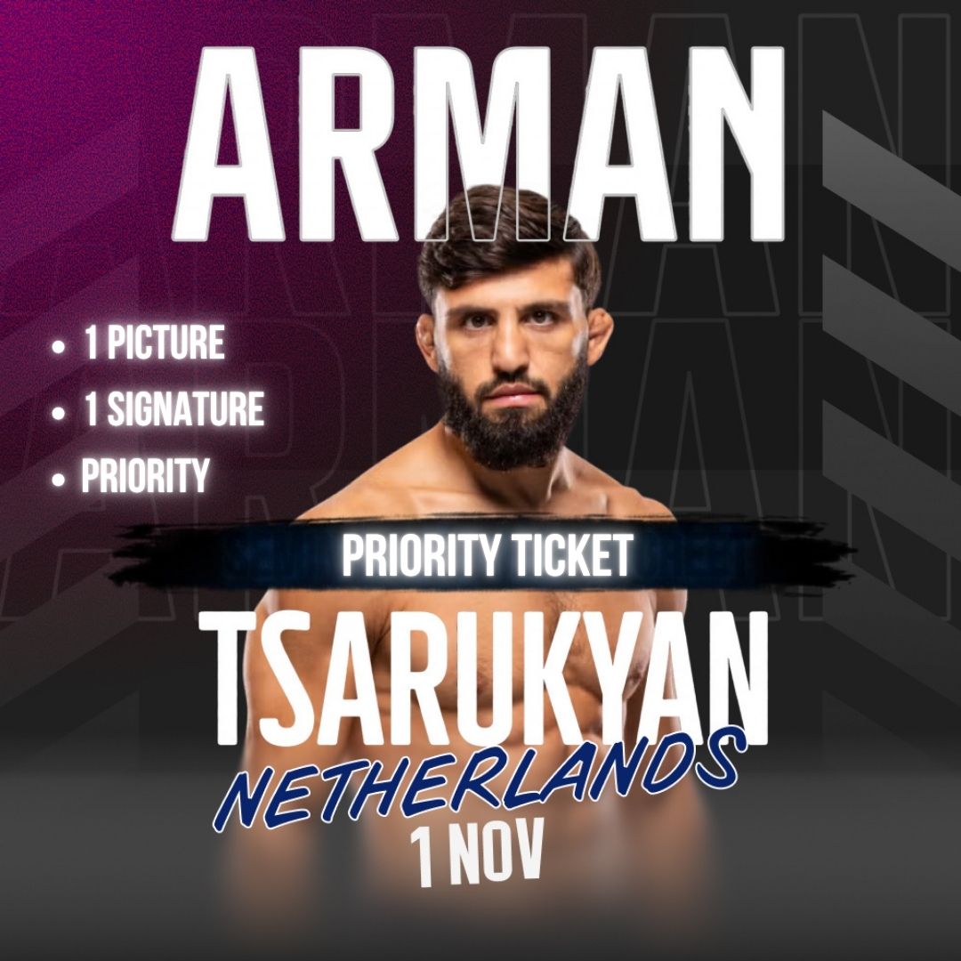 Arman Tsarukyan Priority Ticket Almere